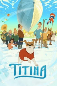 Filmplakat: Titina - Ein tierisches Abenteuer am Nordpol