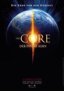 Filmplakat: The Core - Der innere Kern