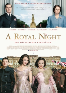 Filmplakat: A Royal Night Out - 2 Prinzessinen. 1 Nacht