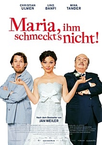 Filmplakat: Maria, ihm schmeckt´s nicht!