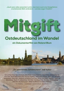 Filmplakat: Mitgift - Ostdeutschland im Wandel