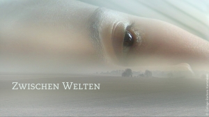 Filmplakat: Zwischen Welten - Vom Aufwachen in einem anderen Leben