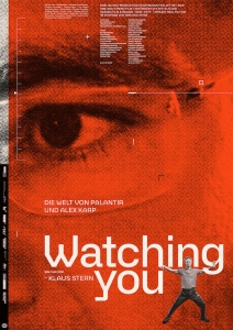 Filmplakat: WATCHING YOU— Die Welt von Palantir und Alex Karp