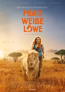 Filmplakat: Mia und der weiße Löwe