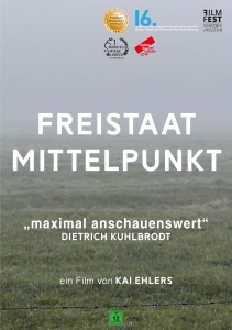 Filmplakat: Freistaat Mittelpunkt