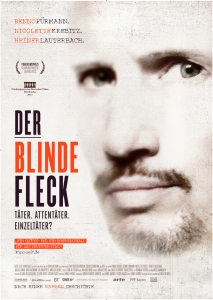 Filmplakat: Der blinde Fleck - Täter. Attentäter. Einzeltäter