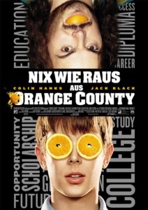 Filmplakat: Nix wie raus aus Orange County