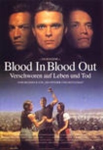 Film » Blood In Blood Out - Verschworen auf Leben und Tod
