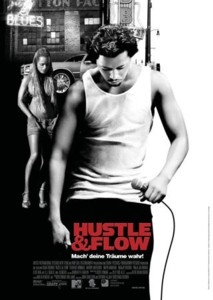 Filmplakat: Hustle & Flow