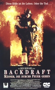 Filmplakat: Backdraft-Männer die durchs Feuer gehen