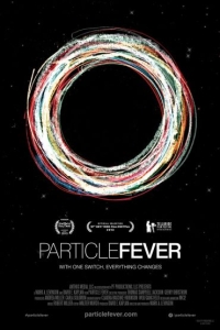 Filmplakat: Particle Fever - Die Jagd nach dem Higgs
