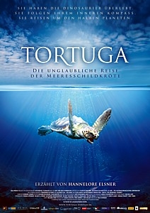 Filmplakat: Tortuga - Die unglaubliche Reise der Meeresschildkröte