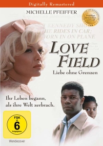 Filmplakat: Love Field - Liebe ohne Grenzen